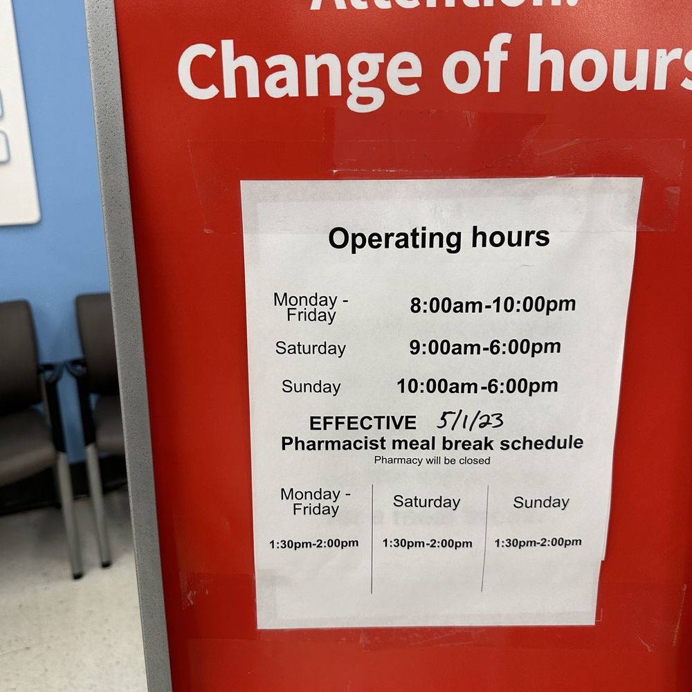 Walgreens - a sign for a change of hours - Drugstores Near Me - Hoover, Alabama