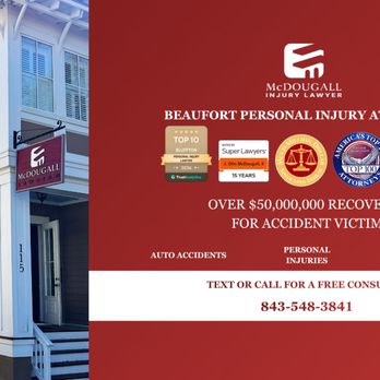McDougall Law Firm - McDougall Law Firm, LLC of Beaufort County is a decorated team of lawyers specializing in personal injury and auto accidents. - Personal Injury Law Near Me - Beaufort, South Carolina McDougall Law Firm - McDougall Law Firm, LLC of Beaufort County is a decorated team of lawyers specializing in personal injury and auto accidents. - Personal Injury Law Near Me - Beaufort, South Carolina
