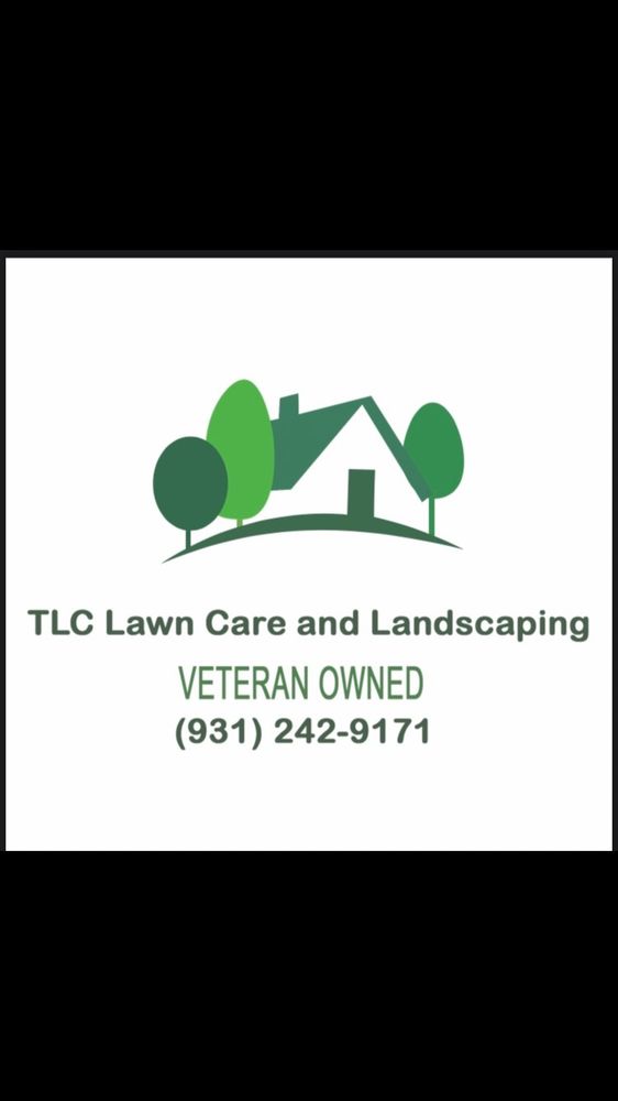 TLC LAWN CARE AND LANDSCAPING Request a Quote Lawrenceburg, TN Yelp