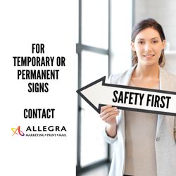 Allegra - Temporary or Permanent Signs
