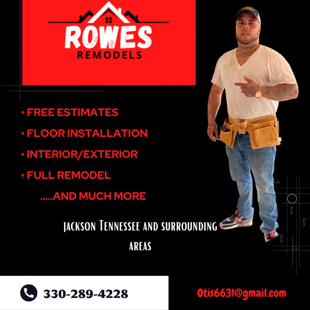 ROWES REMODELS Jackson, Tennessee Flooring Phone Number Yelp