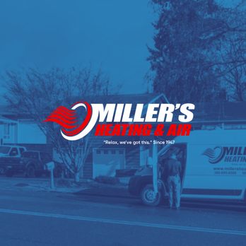 Miller's Heating & Air - We Service the areas of Camas, Battle Ground, Ridgefield, Washougal, Portland and Vancouver. - Heating & Air Conditioning/HVAC Near Me - Vancouver, Washington Miller's Heating & Air - We Service the areas of Camas, Battle Ground, Ridgefield, Washougal, Portland and Vancouver. - Heating & Air Conditioning/HVAC Near Me - Vancouver, Washington