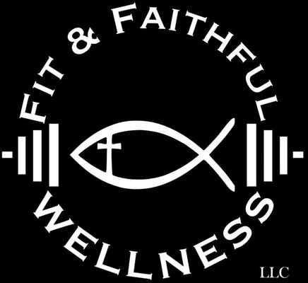 Fit And Faithful Wellness