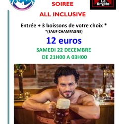 L'Oasis Club Sauna - L'OASIS et la KRYPTE, s'associent pour cette nouvelle soirée, entrée + 3 boissons   12 euros de 21h00 à 03h00 du matin