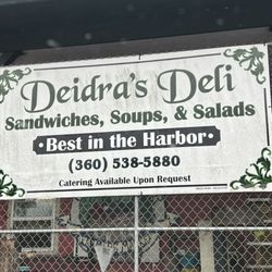 Deidra's Deli - Yep, "Best in the Harbor"