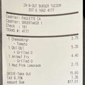 In-N-Out Burger - Our receipt - Burgers Near Me - Tucson, Arizona