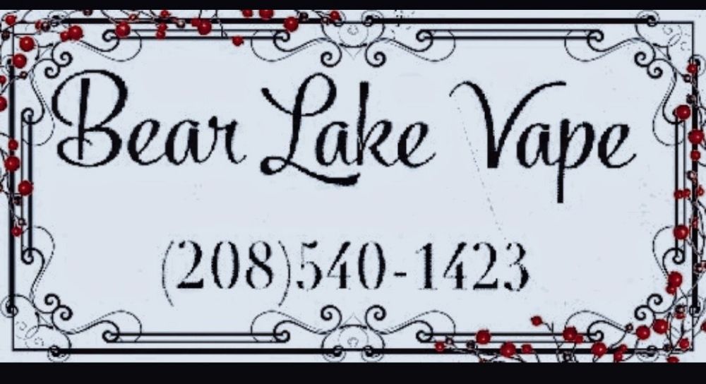 BEAR LAKE VAPE Updated August 2024 613 Jefferson St, Montpelier