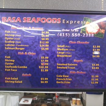 Basa Seafood Express - Menu - Note date, some prices may have changed - Seafood Near Me - San Francisco, California