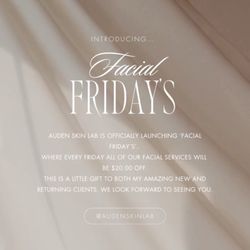 Auden Skin Lab - Facial Friday's