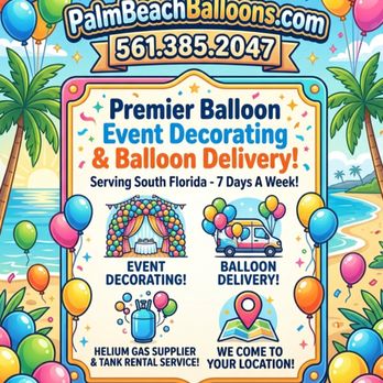 PalmBeachBalloons - Balloon Event Decorating and Balloon Delivery in South Florida 7 Days A Week....561.385.2047 - Balloon Services Near Me - West Palm Beach, Florida PalmBeachBalloons - Balloon Event Decorating and Balloon Delivery in South Florida 7 Days A Week....561.385.2047 - Balloon Services Near Me - West Palm Beach, Florida