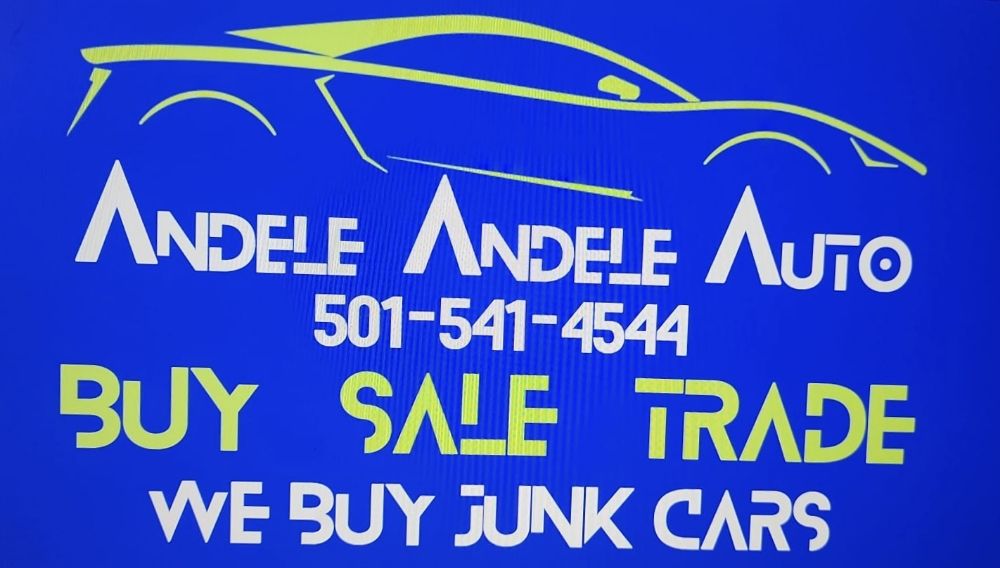 ANDELE ANDELE AUTO Updated August 2024 6313 Geyer Springs Rd