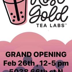 Rose Gold Tea Labs - Congratulations! New hang out spot for me and my friends...