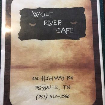 Wolf River Cafe - Menu - Cafes Near Me - Rossville, Tennessee