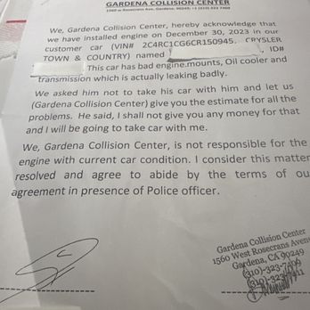 Gardena Collision Center - This is what I had to sign to get the keys back  so they're not liable and lose my rights - Body Shops Near Me - Gardena, California
