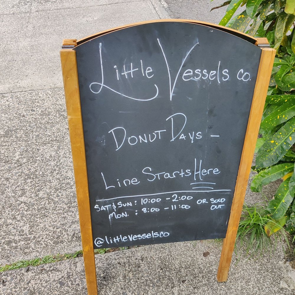 Little Vessels Donuts - Sidewalk sign - Donuts Near Me - Honolulu, Hawaii Little Vessels Donuts - Sidewalk sign - Donuts Near Me - Honolulu, Hawaii