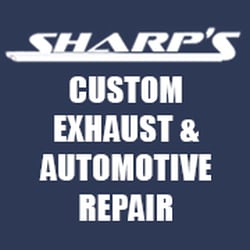 Sharp's Custom Exhaust & Automotive Repairs