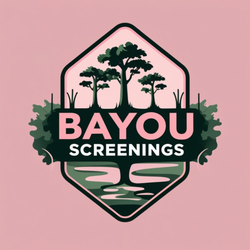 Bayou Screenings