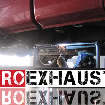 Pro Exhaust - Auto Repair Near Me - Dickinson, Texas Pro Exhaust - Auto Repair Near Me - Dickinson, Texas