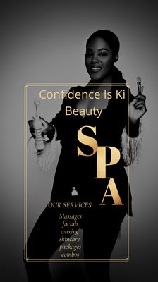 Confidence Is Ki Beauty Spa