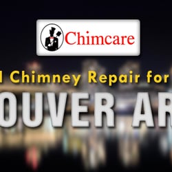Chimcare Vancouver - Vancouver's best chimney sweep and chimney repair company!