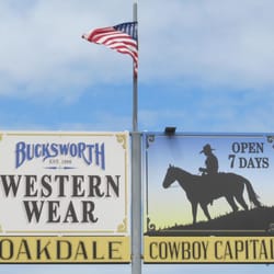 Bucksworth Western Wear - Bucksworth Western Wear - 2100 East F Street - 1/4 east of Rodeo Grounds in Oakdale, CA - Cowboy Capital