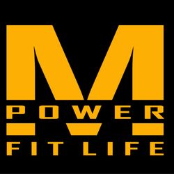 M Power Fit Life - We believe in the power of YOU!
