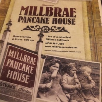 Millbrae Pancake House - Pancakes pancakes and more pancakes - American Near Me - Millbrae, California Millbrae Pancake House - Pancakes pancakes and more pancakes - American Near Me - Millbrae, California