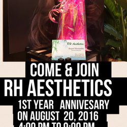 RH Aesthetics - PLEASE COME & JOIN US TO CELEBRATE OUR 1ST YEAR ANNIVERSARY !! On August 20,2016 MORE SPECIAL DEALS ON that SPECIAL DAY only!