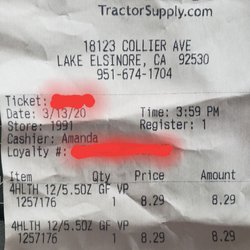 Tractor Supply - The receipt proving I am a legitimate customer.