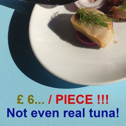 Eskibağ Teras Restaurant - Fake tuna for £ 5 a piece, not a full dish!
