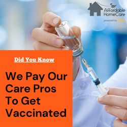 Affordable Home Care - What a great way to incentivize Care Pros to get vaccinated.  It's clear we do what's right by our Care Pros!