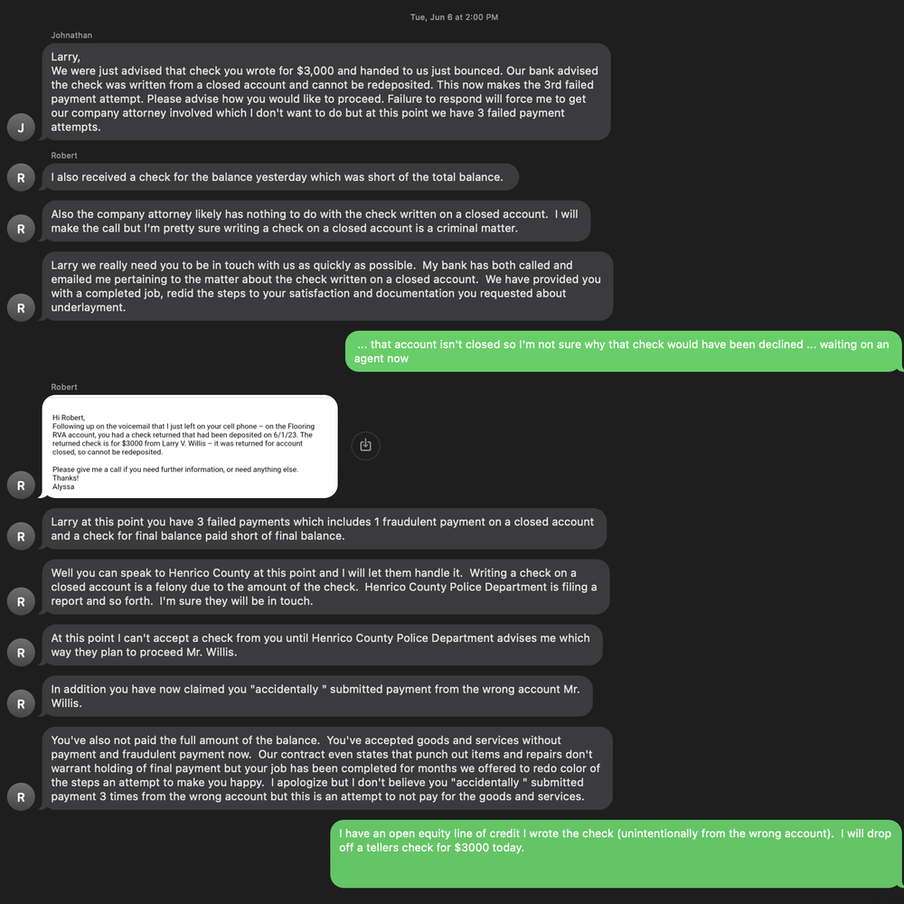 Flooring RVA - After an honest mistake and rectifying within the hour still called the police.     Though no charges filed I was furious.   #buyerbeware - Flooring Near Me - Henrico, Virginia
