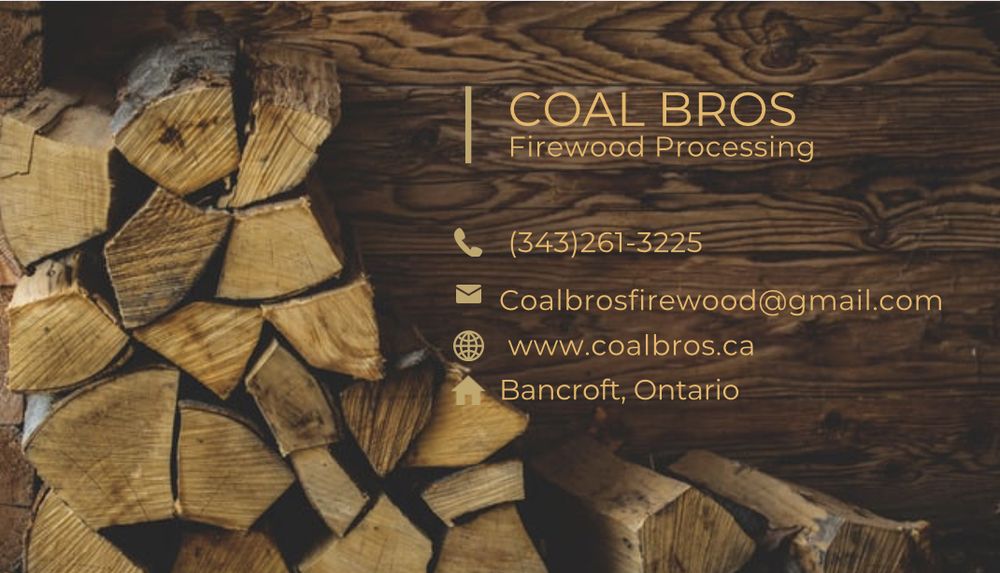 COAL BROS. Updated August 2024 Request a Quote Bancroft, Ontario Firewood Phone Number