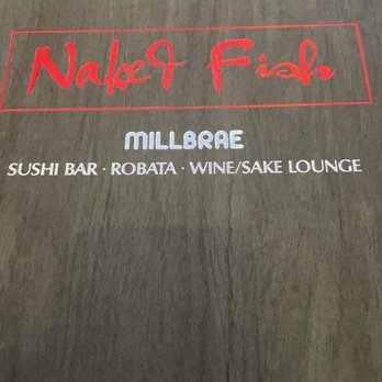 Naked Fish - Millbrae - Japanese Near Me - Millbrae, California Naked Fish - Millbrae - Japanese Near Me - Millbrae, California