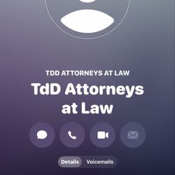 TdD Attorneys at Law - Proof I actually called the number listed on Yelp today.