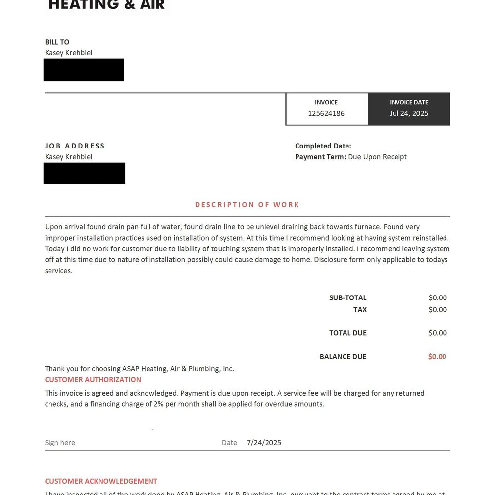 Comfort Class - An invoice from ASAP Heating and Air, 9 months after the initial installation, saying the unit needs to be completely reinstalled. - Heating & Air Conditioning/HVAC Near Me - Skiatook, Oklahoma