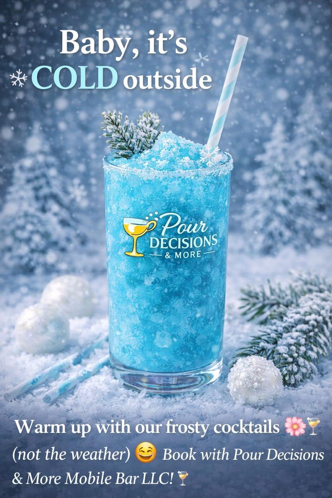 Pour Decisions & More Mobile Bar