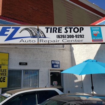 EZ Tire Stop - THE place to go for all your service needs. - Tires Near Me - Alhambra, California EZ Tire Stop - THE place to go for all your service needs. - Tires Near Me - Alhambra, California