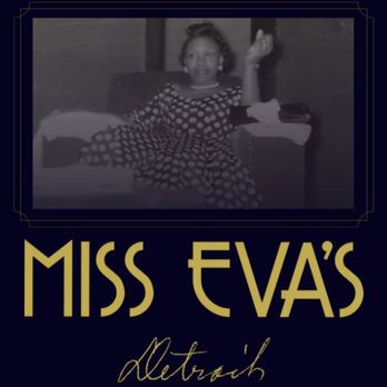 Miss Eva's Detroit - Speakeasies Near Me - Detroit, Michigan Miss Eva's Detroit - Speakeasies Near Me - Detroit, Michigan