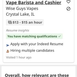Wise Guys Vapes - This is the Indeed job listing for the Crystal Lake location where it clearly states $13-$15 an hour.