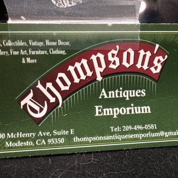 Thompson’s Antiques Emporium - Business Card - Antiques Near Me - Modesto, California Thompson’s Antiques Emporium - Business Card - Antiques Near Me - Modesto, California