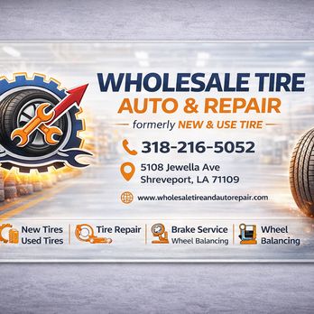 Wholesale Tires - We have a big discount now - Tires Near Me - Shreveport, Louisiana Wholesale Tires - We have a big discount now - Tires Near Me - Shreveport, Louisiana