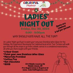 Colorful Playhouse - Ladies' Night Event