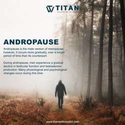 Titan Wellness Center - What is Andropause?