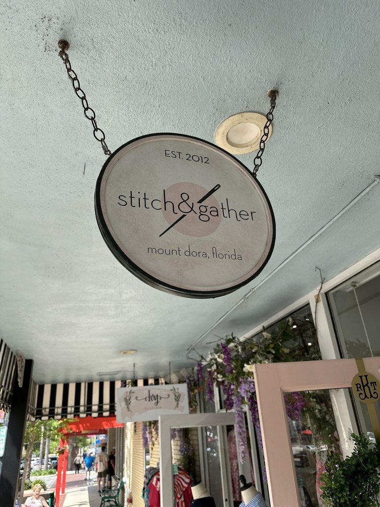 STITCH & GATHER - Updated June 2026 - 109 E 4th Ave, Mount Dora ...