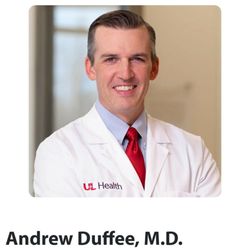 Andrew R Duffee, MD - Photo from U of L Health website