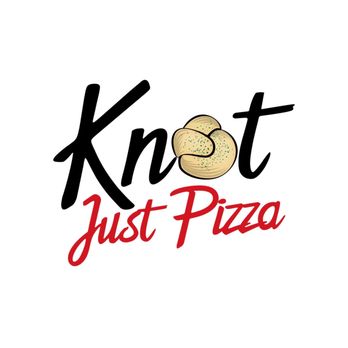 Knot Just Pizza - Pizza Near Me - Hopatcong, New Jersey