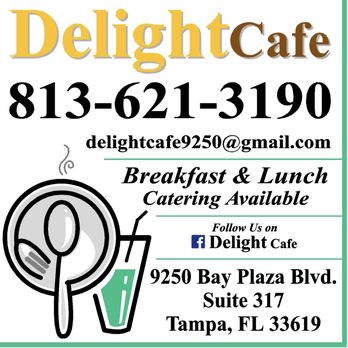 Delight Cafe - a sign for delight cafe - Spanish Near Me - Tampa, Florida