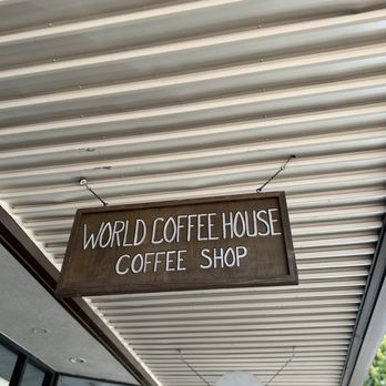 World Coffee House - Outside shop sign - Coffee & Tea Near Me - Tracy, California