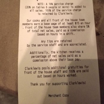 Clarklewis - 16% service charge at the end of the meal is mind boggling. The food isn't good enough to swallow the greed of these restaurant owners. - Wine Bars Near Me - Portland, Oregon Clarklewis - 16% service charge at the end of the meal is mind boggling. The food isn't good enough to swallow the greed of these restaurant owners. - Wine Bars Near Me - Portland, Oregon